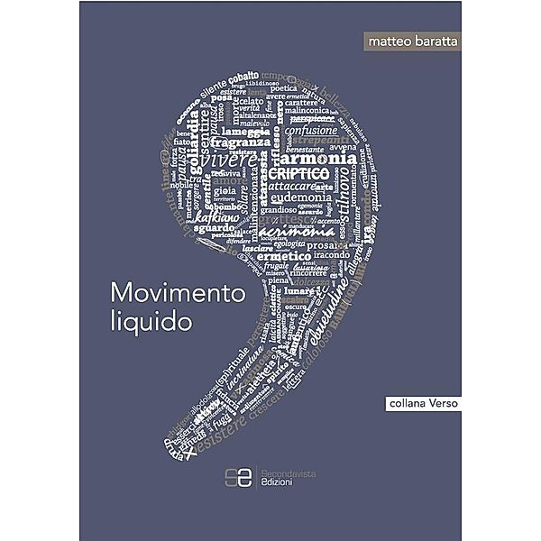 Verso: Movimento liquido, Matteo Baratta