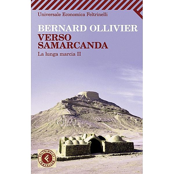 Verso Samarcanda, Bernard Ollivier