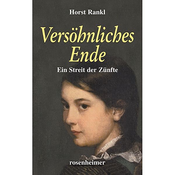 Versöhnliches Ende, Horst Rankl