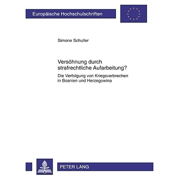 Versöhnung durch strafrechtliche Aufarbeitung?, Simone Schuller