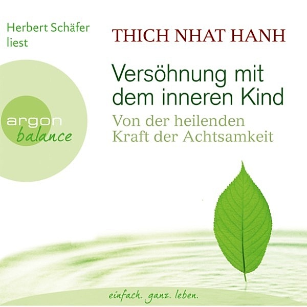 Versöhnung mit dem inneren Kind, Thich Nhat Hanh