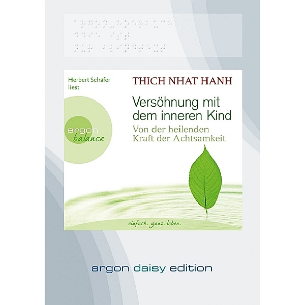 Versöhnung mit dem inneren Kind (DAISY Edition) (DAISY-Format), 1 Audio-CD, 1 MP3, Thich Nhat Hanh