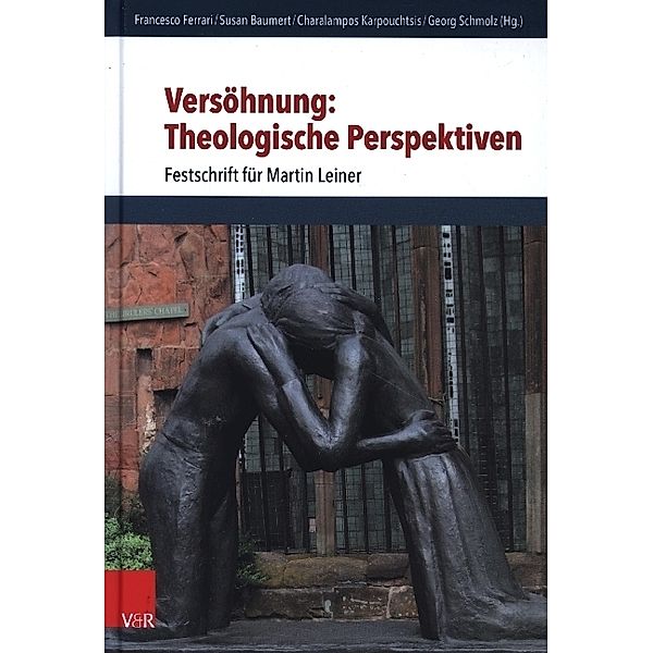 Versöhnung: Theologische Perspektiven