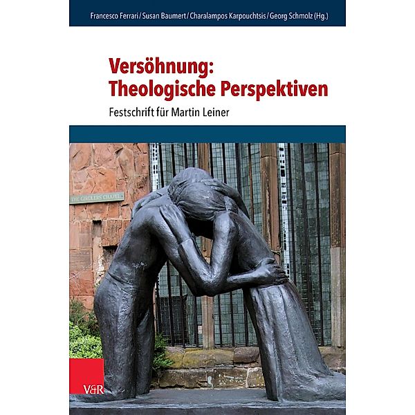 Versöhnung: Theologische Perspektiven / Research in Peace and Reconciliation