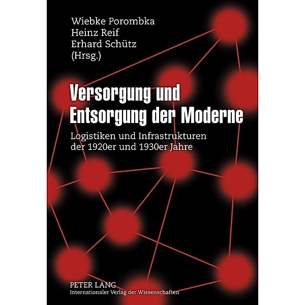 Versorgung und Entsorgung der Moderne