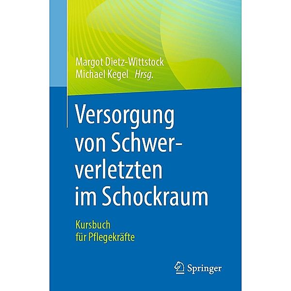 Versorgung von Schwerverletzten im Schockraum