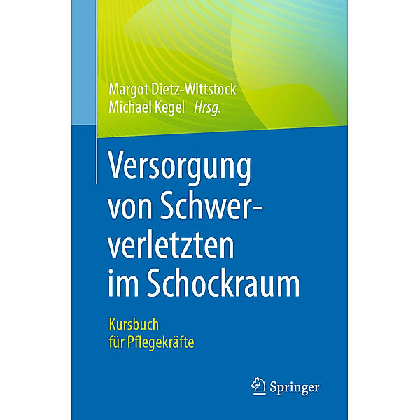 Versorgung von Schwerverletzten im Schockraum