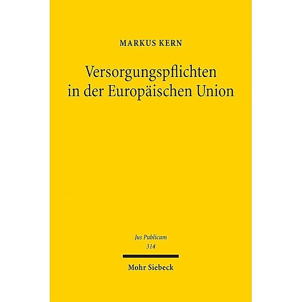 Versorgungspflichten in der Europäischen Union, Markus Kern