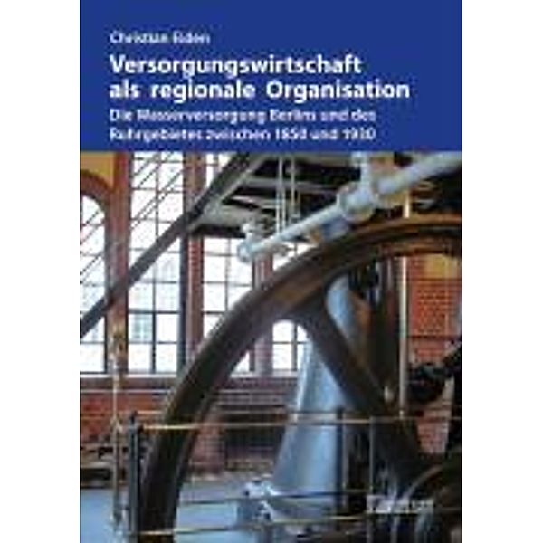 Versorgungswirtschaft als regionale Organisation, Christian Eiden