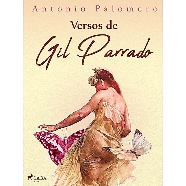 Versos de Gil Parrado, Antonio Palomero