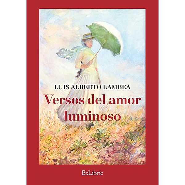 Versos del amor luminoso, Luis Alberto Lambea