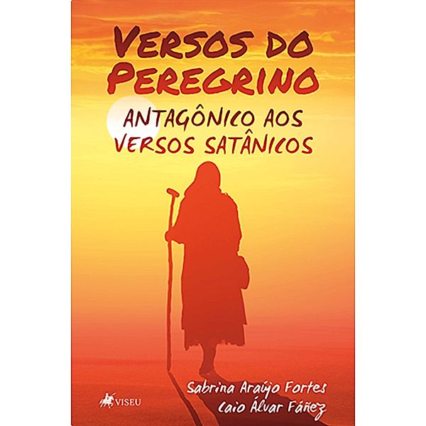 Versos do Peregrino, Caio Alvar Fáñez, Sabrina Araújo Fortes