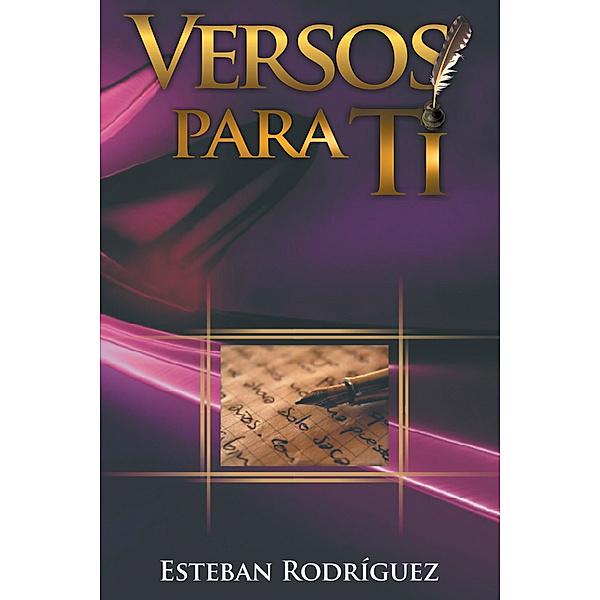 Versos Para Ti, Esteban Rodriguez