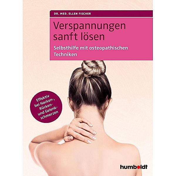 Verspannungen sanft lösen, Ellen Fischer