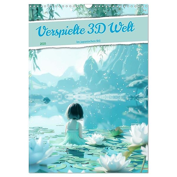 Verspielte 3D Welt - Im japanischen Stil (Wandkalender 2025 DIN A3 hoch), CALVENDO Monatskalender, Calvendo, Liselotte Brunner-Klaus