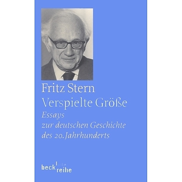 Verspielte Größe, Fritz Stern