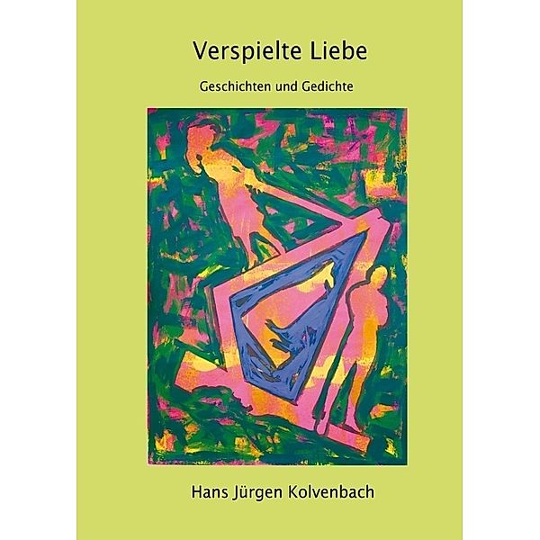 Verspielte Liebe, Hans Jürgen Kolvenbach