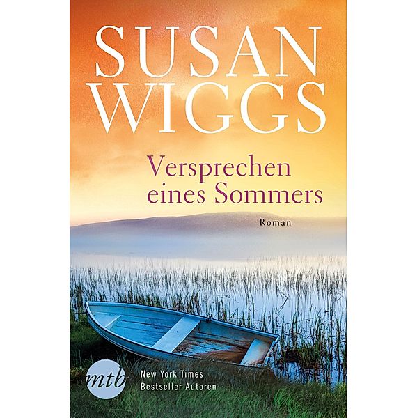 Versprechen eines Sommers / Lakeshore Chronicles Bd.1, Susan Wiggs