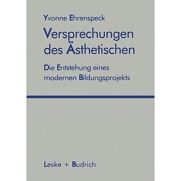 Versprechungen des Ästhetischen, Yvonne Ehrenspeck