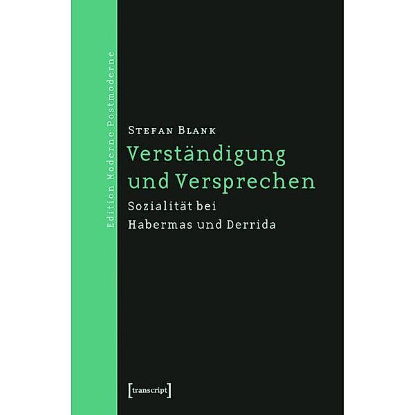 Verständigung und Versprechen / Edition Moderne Postmoderne, Stefan Blank
