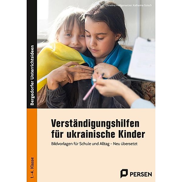 Verständigungshilfen für ukrainische Kinder, Christina Heiligensetzer