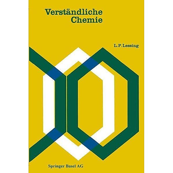 Verständliche Chemie / Wissenschaft und Kultur Bd.16, L. P. Lessing