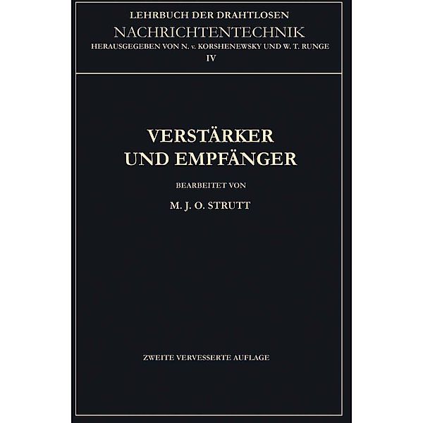 Verstärker und Empfänger, Maximilian Julius Otto Strutt, Nicolai von Korshenewsky, Wilhelm T. Runge