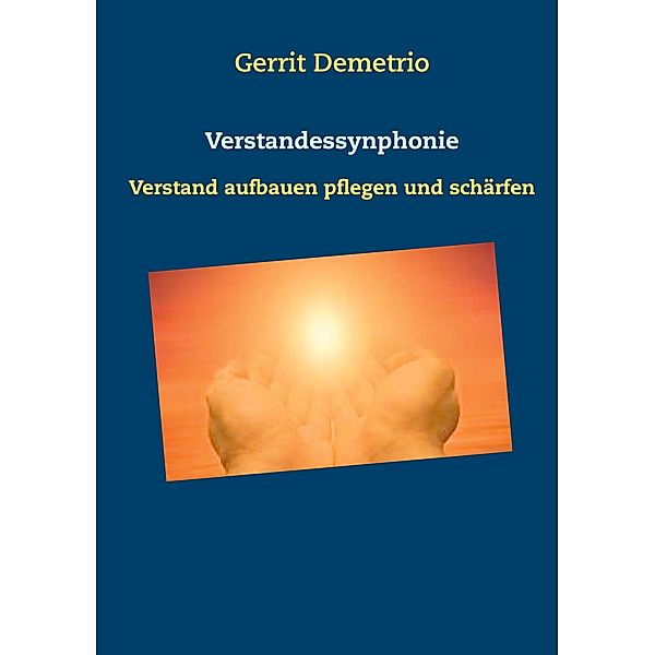 Verstandessynphonie, Gerrit Demetrio