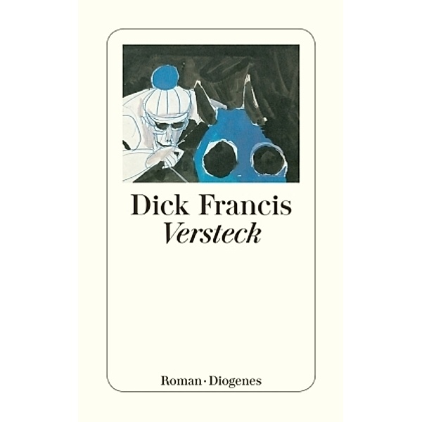 Versteck, Dick Francis