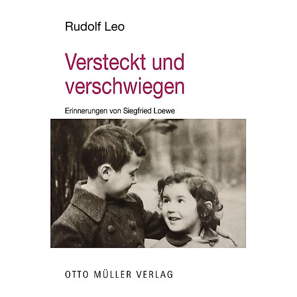 Versteckt und verschwiegen, Rudolf Leo