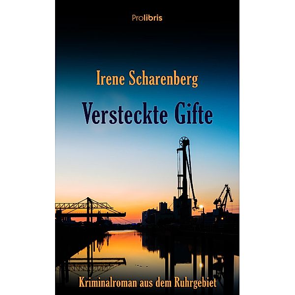 Versteckte Gifte, Irene Scharenberg