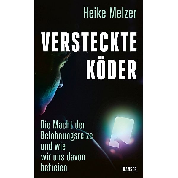 Versteckte Köder, Heike Melzer