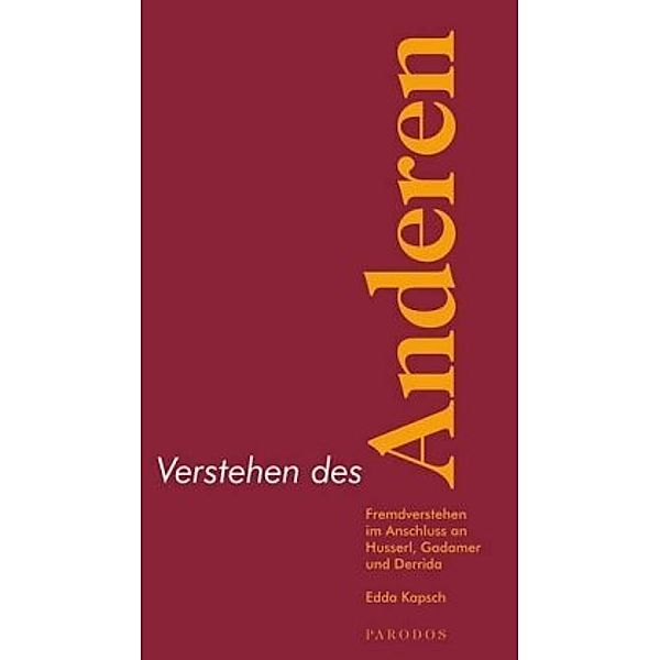 Verstehen des Anderen, Edda Kapsch