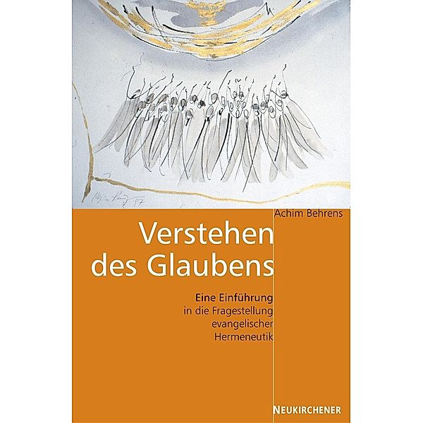 Verstehen des Glaubens, Achim Behrens