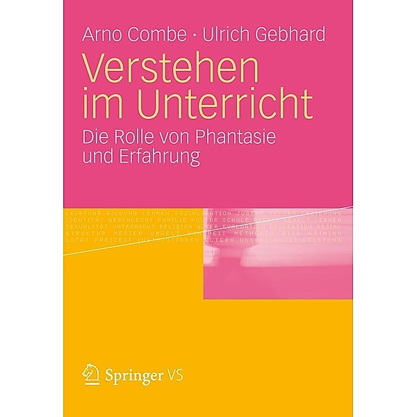 Verstehen im Unterricht, Arno Combe, Ulrich Gebhard