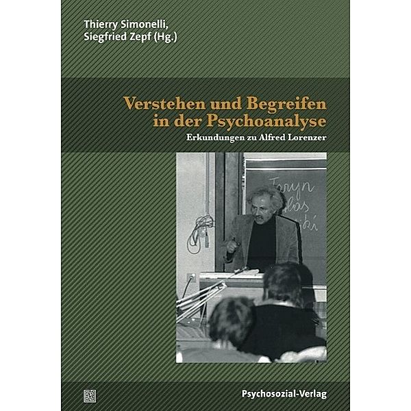 Verstehen und Begreifen in der Psychoanalyse, Bernd Nissen