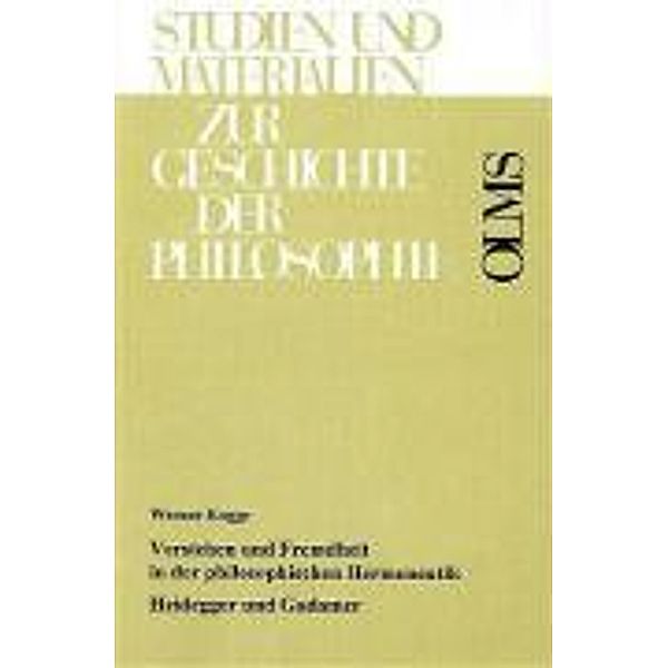 Verstehen und Fremdheit in der philosophischen Hermeneutik, Werner Kogge