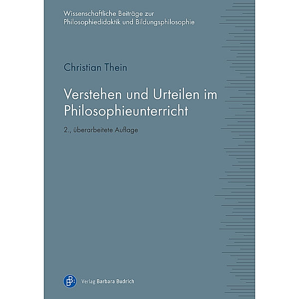 Verstehen und Urteilen im Philosophieunterricht, Christian Thein