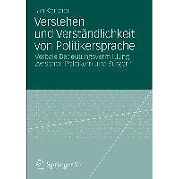 Verstehen und Verständlichkeit von Politikersprache, Jan Kercher