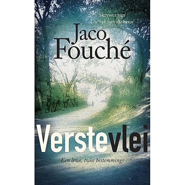 Verstevlei, Jaco Fouché