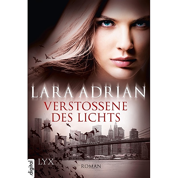 Verstoßene des Lichts / Midnight Breed Bd.13, Lara Adrian