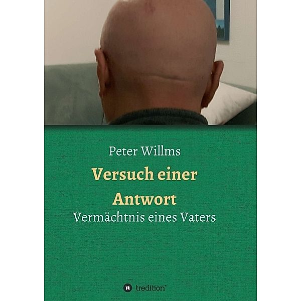 Versuch einer Antwort, Peter Willms