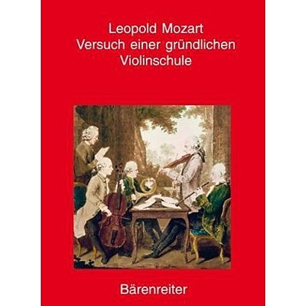 Versuch einer gründlichen Violinschule, Leopold Mozart