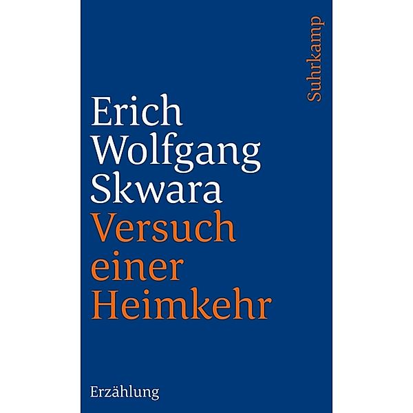 Versuch einer Heimkehr, Erich Wolfgang Skwara