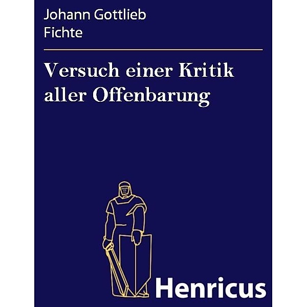 Versuch einer Kritik aller Offenbarung, Johann Gottlieb Fichte