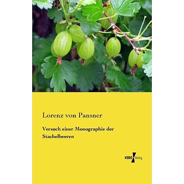 Versuch einer Monographie der Stachelbeeren, Lorenz von Pansner