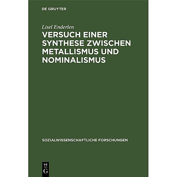 Versuch einer Synthese zwischen Metallismus und Nominalismus, Lisel Enderlen