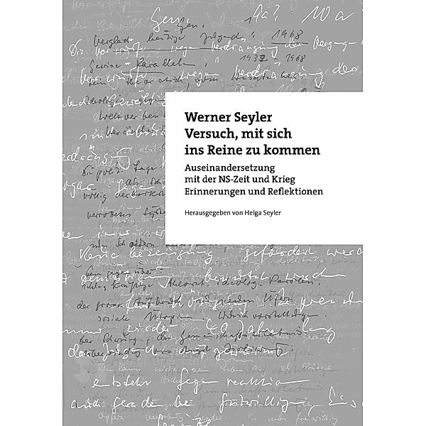 Versuch, mit sich ins Reine zu kommen, Werner Seyler