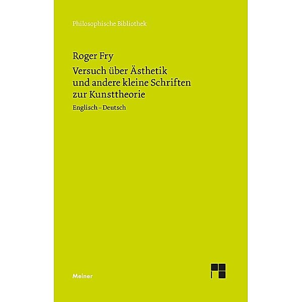 Versuch über Ästhetik und andere kleine Schriften zur Kunsttheorie, Roger Fry