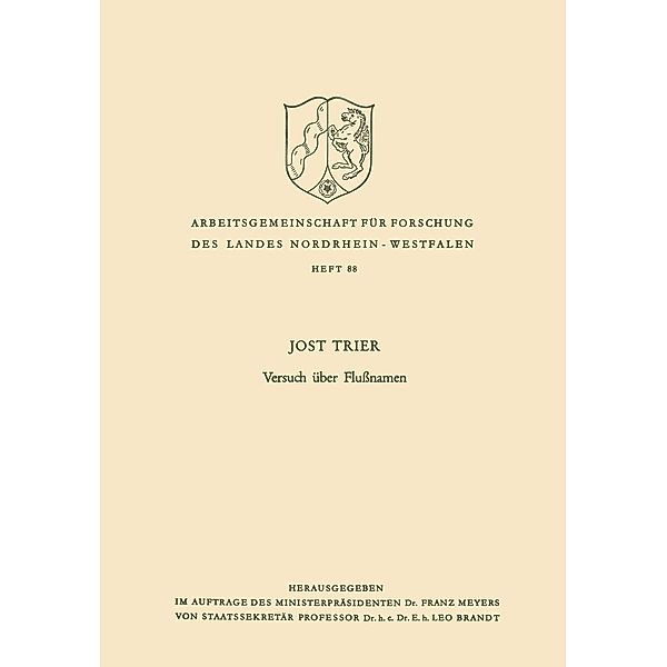 Versuch über Flußnamen / Arbeitsgemeinschaft für Forschung des Landes Nordrhein-Westfalen Bd.88, Jost Trier